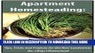 [New] Apartment Homesteading: Tips, Tricks, and Projects for the Non-Landowner Exclusive Full Ebook