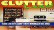 [New] Clutter-Less! How to Declutter Your Life and Become Stress Free Forever Exclusive Online