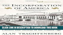[PDF] The Incorporation of America: Culture and Society in the Gilded Age Full Online