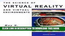 [PDF] The Science of Virtual Reality and Virtual Environments: A Technical, Scientific and