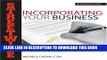 [PDF] Streetwise Incorporating Your Business: From Legal Issues to Tax Concerns, All You Need to