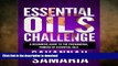 READ  Essential Oils Challenge - The Complete Guide: Essential Oils Recipes, Aromatherapy and