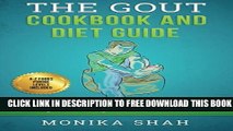 New Book Gout Cookbook: 85 Healthy Homemade   Low Purine Recipes for People with Gout (A Complete