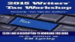 [PDF] 2015 Writers  Tax Workshop (Tax Tips for Authors) (Volume 3) Popular Online