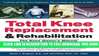 Collection Book Total Knee Replacement and Rehabilitation: The Knee Owner s Manual