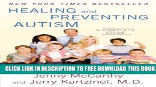 New Book Healing and Preventing Autism: A Complete Guide