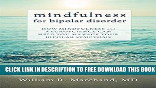 Collection Book Mindfulness for Bipolar Disorder: How Mindfulness and Neuroscience Can Help You