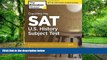 Big Deals  Cracking the SAT U.S. History Subject Test (College Test Preparation)  Free Full Read