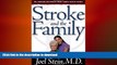 READ  Stroke and the Family: A New Guide (The Harvard University Press Family Health Guides)