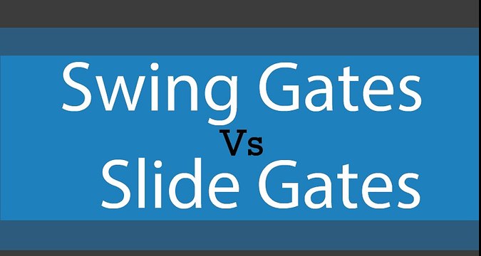 Slide Gates vs Swing Gates
