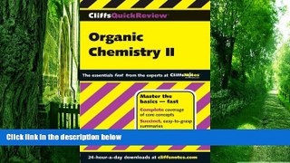 Big Deals  CliffsQuickReview Organic Chemistry II (Cliffs Quick Review (Paperback))  Free Full