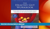 READ  The Healthy Gut Workbook: Whole-Body Healing for Heartburn, Ulcers, Constipation, IBS,