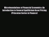 [PDF] Microfoundations of Financial Economics: An Introduction to General Equilibrium Asset