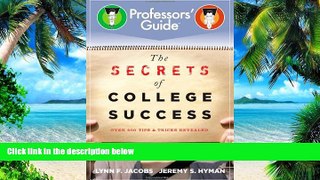 Big Deals  The Secrets of College Success  Free Full Read Most Wanted