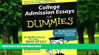 Big Deals  College Admission Essays For Dummies  Free Full Read Best Seller