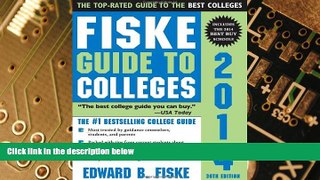 Big Deals  Fiske Guide to Colleges 2014  Best Seller Books Best Seller