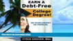 Big Deals  Earn A Debt-Free College Degree!: No Scholarship? No Problem.  Best Seller Books Most