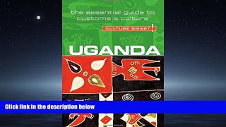 For you Uganda - Culture Smart!: The Essential Guide to Customs   Culture
