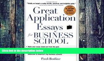 Big Deals  Great Application Essays for Business School (Great Application for Business School)