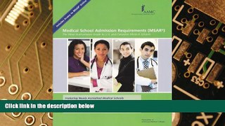 Big Deals  Medical School Admission Requirements (MSAR): The Most Authoritative Guide to U.S. and