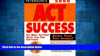Must Have  Peterson s Act Success 2000  READ Ebook Full Ebook Free