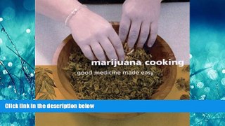 Popular Book Marijuana Cooking: Good Medicine Made Easy