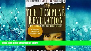 Enjoyed Read The Templar Revelation: Secret Guardians of the True Identity of Christ