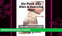 EBOOK ONLINE  Six Pack Abs Diet   Exercise Plan: 5 Exercises   5 Meals to Bust Belly Fat FULL