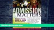 Must Have PDF  Admission Matters: What Students and Parents Need to Know About Getting Into