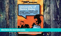 Big Deals  University of Notre Dame: Off the Record (College Prowler) (College Prowler: University