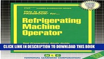[Download] Refrigerating Machine Operator(Passbooks) (Career Examination Passbooks) Paperback Online