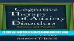 [PDF] Cognitive Therapy of Anxiety Disorders: Science and Practice by David A. Clark PhD
