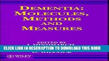 [New] Dementia: Molecules, Methods and Measures Exclusive Online