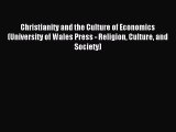 [PDF] Christianity and the Culture of Economics (University of Wales Press - Religion Culture