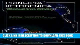 [PDF] Principia Ketogenica: Low Carbohydrate And Ketogenic Diets - Compendium Of Science
