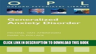 [PDF] Generalized Anxiety Disorders (Oxford Psychiatry Series) by Michael Van Ameringen
