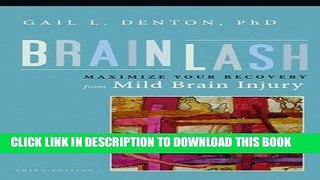 [PDF] Brainlash: Maximize Your Recovery From Mild Brain Injury Full Collection