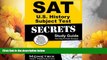 Must Have  SAT U.S. History Subject Test Secrets Study Guide: SAT Subject Exam Review for the SAT