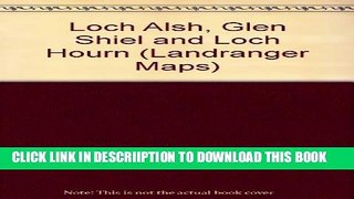 [New] Loch Alsh, Glen Shiel and Loch Hourn (Landranger Maps) Exclusive Online