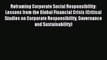 [PDF] Reframing Corporate Social Responsibility: Lessons from the Global Financial Crisis (Critical