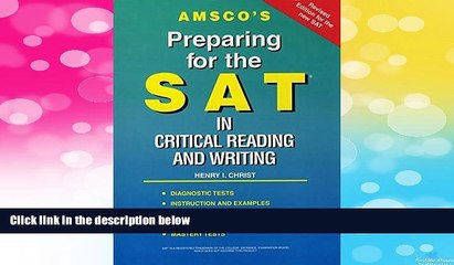 Must Have  Amsco s Preparing for the SAT in Critical Reading and Writing  READ Ebook Online Free