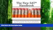 Big Deals  The New SAT Handbook: A Tutor-Tested Review of the Skills You ll Need for Test Day and