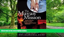 Big Deals  The Mayan Mission - Another Mission. Another Country. Another Action-Packed Adventure: