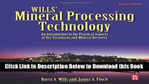 [Reads] Wills  Mineral Processing Technology: An Introduction to the Practical Aspects of Ore