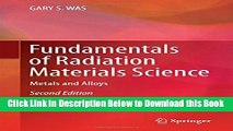 [Best] Fundamentals of Radiation Materials Science: Metals and Alloys Free Books