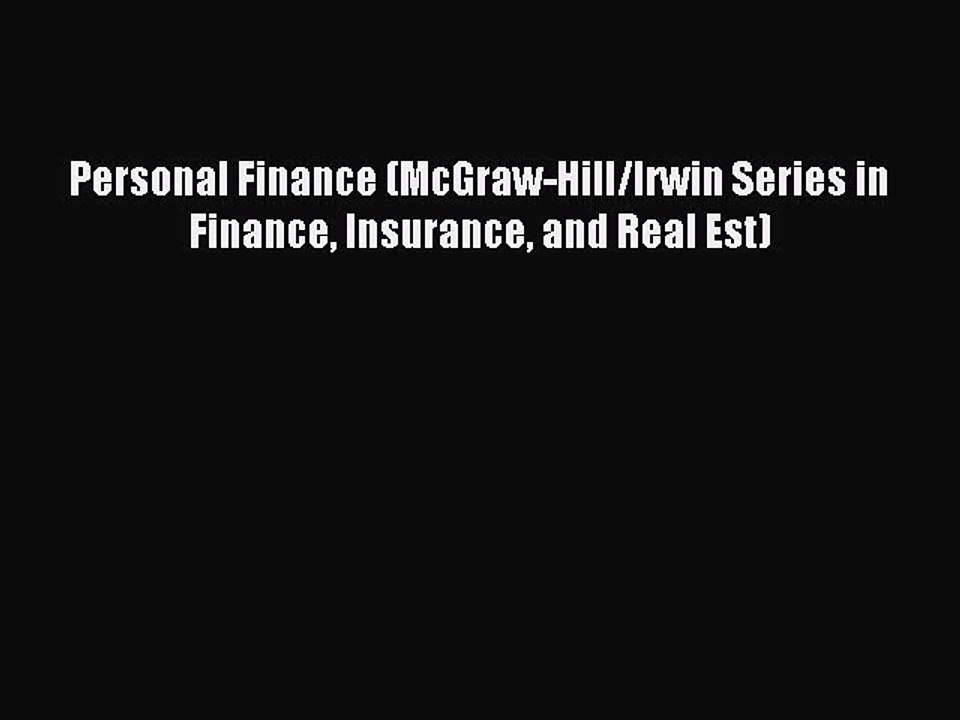 [PDF] Personal Finance (McGraw-Hill/Irwin Series in Finance Insurance and Real Est) Popular