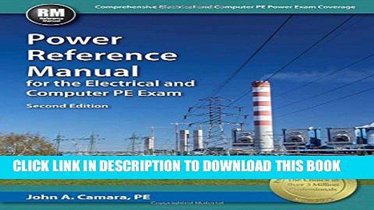 [Download] Power Reference Manual for the Electrical and Computer PE Exam  Second Edition, New