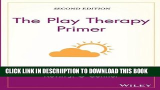 [New] The Play Therapy Primer Exclusive Online