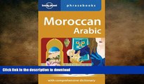 READ THE NEW BOOK Moroccan Arabic: Lonely Planet Phrasebook READ EBOOK