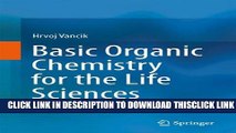 [PDF] Basic Organic Chemistry for the Life Sciences Popular Collection